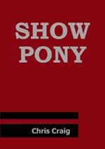 Show Pony