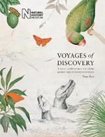 Voyages of Discovery: A visual celebration of ten of the greatest natural history expeditions