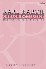 Church Dogmatics Study Edition 14: The Doctrine of Creation III.2 A 43-44