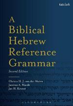 A Biblical Hebrew Reference Grammar