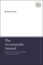 The Accountable Animal: Justice, Justification, and Judgment