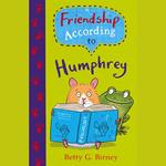 Friendship According to Humphrey