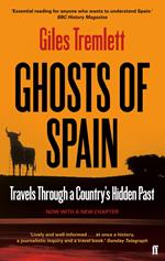 Ghosts of Spain: Travels Through a Country's Hidden Past