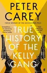 True History of the Kelly Gang