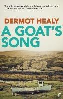 A Goat's Song: A masterpiece of Irish Fiction