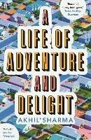 A Life of Adventure and Delight