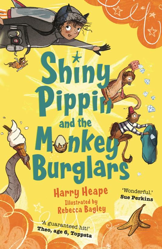 Shiny Pippin and the Monkey Burglars - Harry Heape,Rebecca Bagley - ebook