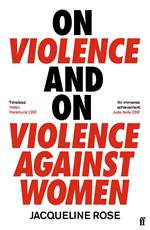 On Violence and On Violence Against Women