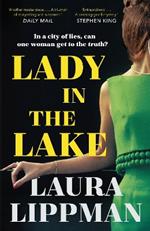 Lady in the Lake: 'Haunting . . . Extraordinary.' STEPHEN KING