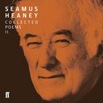 Seamus Heaney II Collected Poems (published 1979-1991)