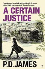 A Certain Justice: The classic locked-room murder mystery from the 'Queen of English crime' (Guardian)