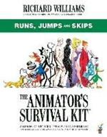 The Animator's Survival Kit: Runs, Jumps and Skips: (Richard Williams' Animation Shorts)