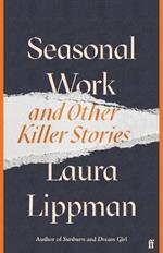 Seasonal Work: And Other Killer Stories