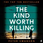 The Kind Worth Killing