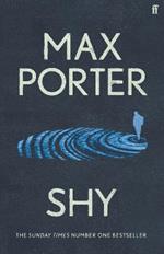 Shy: The new novel from the Sunday Times bestselling author of Lanny