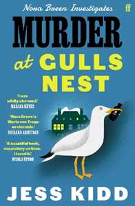 Libro in inglese Murder at Gulls Nest: Nora Breen Investigates, the charming new historical seaside murder mystery, from much-loved author Jess Kidd Jess Kidd
