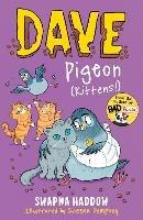 Dave Pigeon (Kittens!)