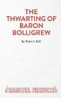 The Thwarting of Baron Bolligrew