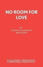 No Room for Love