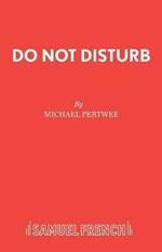 Do Not Disturb: Play