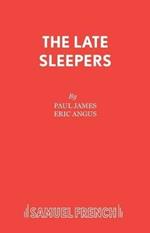 The Late Sleepers