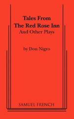 Tales from The Red Rose Inn and Other Plays