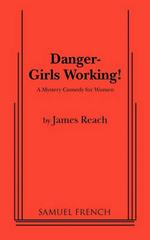 Danger - Girls Working