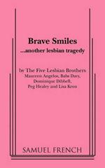 Brave Smiles