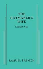 The Hatmaker's Wife