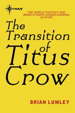 The Transition of Titus Crow