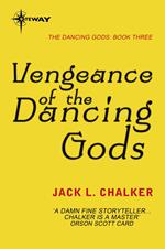 Vengeance of the Dancing Gods