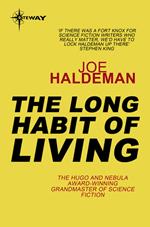 The Long Habit of Living