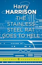 The Stainless Steel Rat Goes to Hell