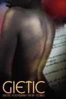 Gietic: Erotic Poems/Kinky Short Stories