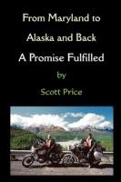 From Maryland to Alaska and Back: A Promise Fulfilled