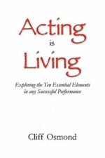 Acting is Living