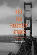 Reel San Francisco Stories: An Annotated Filmography of the Bay Area