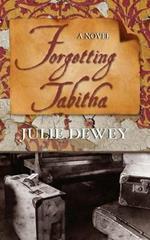 Forgetting Tabitha