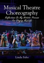 Musical Theatre Choreography: Reflections of My Artistic Process for Staging Musicals