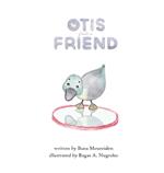 Otis Finds a Friend: A duck's journey to self-love