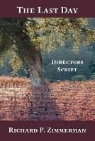 The Last Day: Director's Script