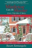 Mistletoe Can Be Murder: Every Wife Has a Story