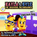 Kayla & Kyle The Walking Dictionaries