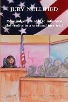 Jury Nullified