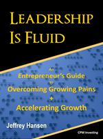 Leadership Is Fluid: An Entrepreneur’s Guide to Overcoming Growing Pains + Accelerating Growth