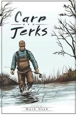 Carp Are Jerks