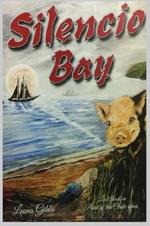 Silencio Bay: Last Novel in the Point of the Circle Series