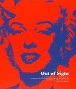 Out of Sight: An Art Collector, a Discovery, and Andy Warhol