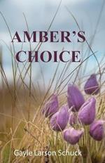 Amber's Choice