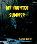 My Haunted Summer